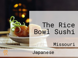 The Rice Bowl Sushi