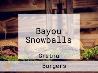 Bayou Snowballs