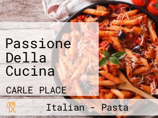 Passione Della Cucina