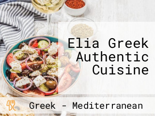 Elia Greek Authentic Cuisine