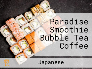 Paradise Smoothie Bubble Tea Coffee