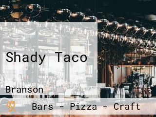 Shady Taco