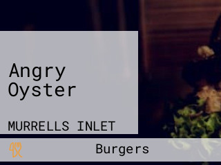 Angry Oyster