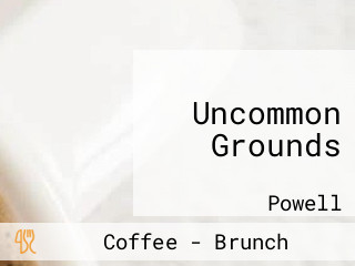 Uncommon Grounds