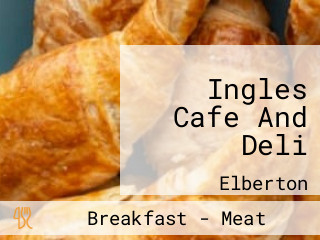 Ingles Cafe And Deli