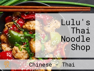 Lulu's Thai Noodle Shop