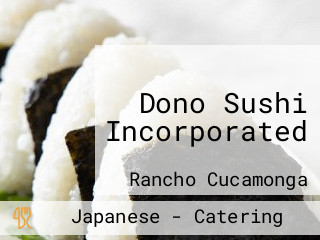 Dono Sushi Incorporated