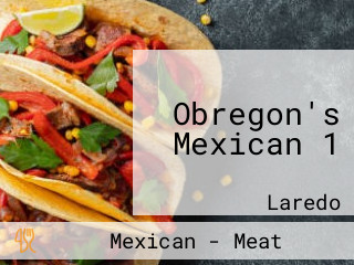 Obregon's Mexican 1