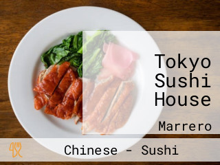 Tokyo Sushi House