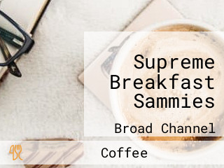 Supreme Breakfast Sammies