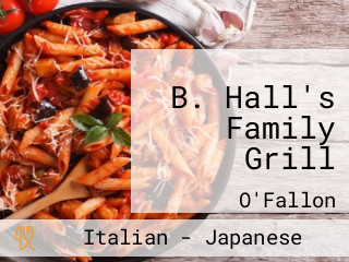 B. Hall's Family Grill