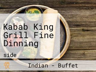 Kabab King Grill Fine Dinning