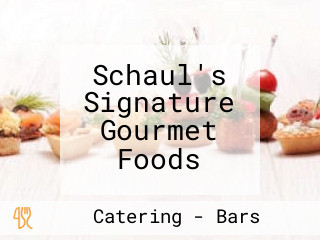 Schaul's Signature Gourmet Foods