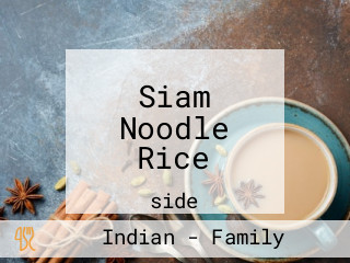 Siam Noodle Rice