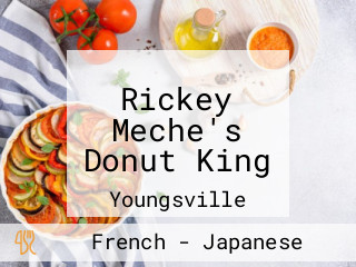 Rickey Meche's Donut King