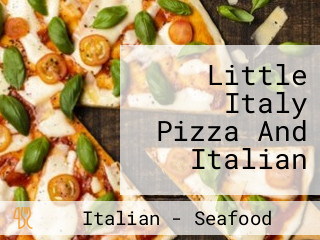 Little Italy Pizza And Italian