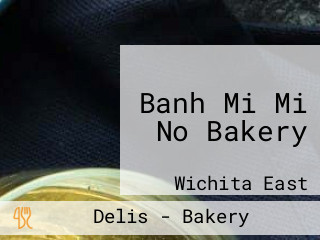 Banh Mi Mi No Bakery