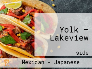 Yolk — Lakeview