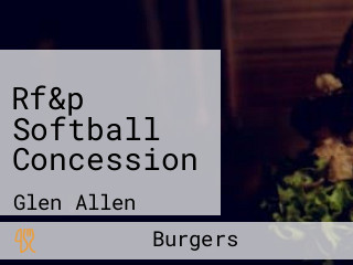 Rf&p Softball Concession