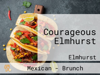 Courageous Elmhurst