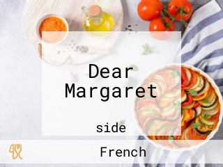 Dear Margaret