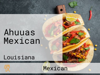 Ahuuas Mexican