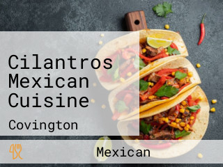 Cilantros Mexican Cuisine