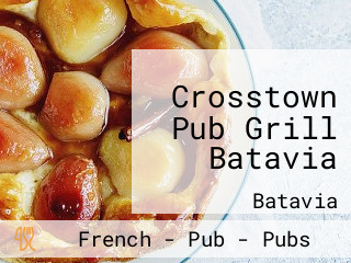 Crosstown Pub Grill Batavia