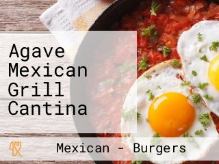 Agave Mexican Grill Cantina