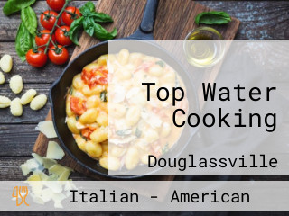 Top Water Cooking