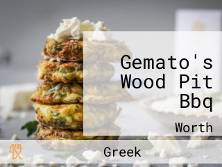 Gemato's Wood Pit Bbq