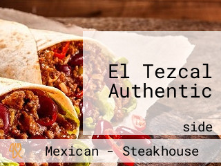 El Tezcal Authentic