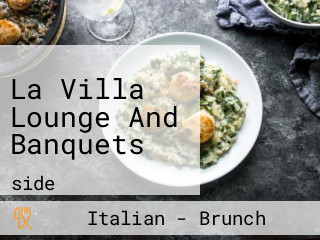 La Villa Lounge And Banquets