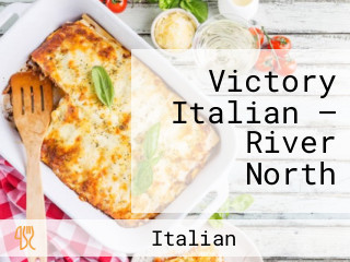 Victory Italian — River North