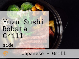 Yuzu Sushi Robata Grill