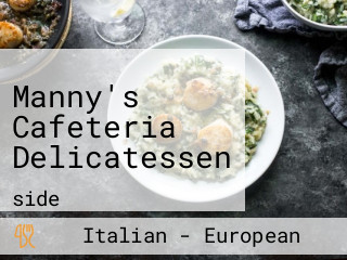 Manny's Cafeteria Delicatessen