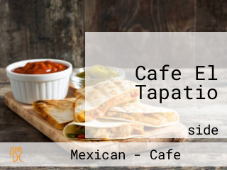 Cafe El Tapatio