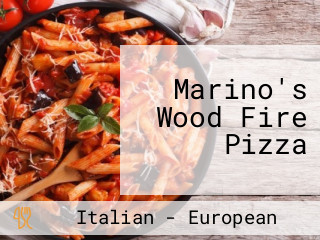 Marino's Wood Fire Pizza