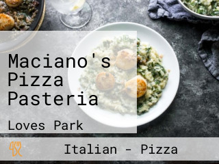 Maciano's Pizza Pasteria