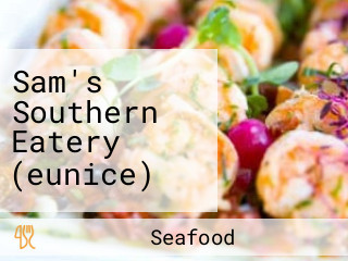 Sam's Southern Eatery (eunice)