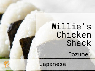 Willie's Chicken Shack