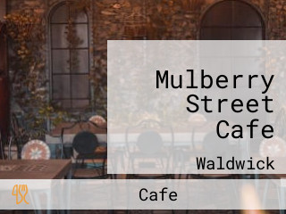 Mulberry Street Cafe