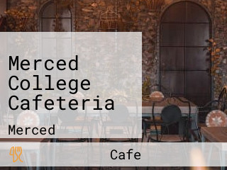 Merced College Cafeteria