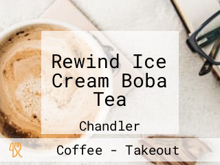 Rewind Ice Cream Boba Tea