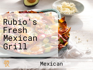 Rubio's Fresh Mexican Grill