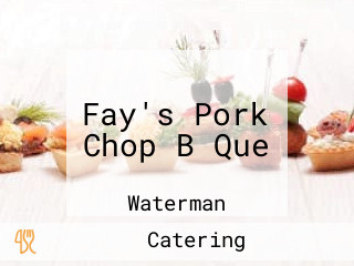 Fay's Pork Chop B Que