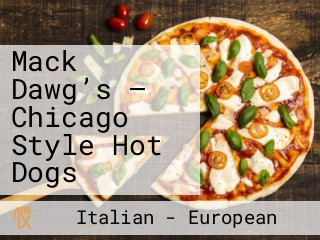 Mack Dawg’s — Chicago Style Hot Dogs