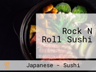 Rock N Roll Sushi