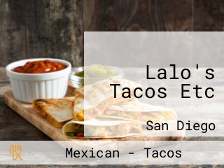 Lalo's Tacos Etc