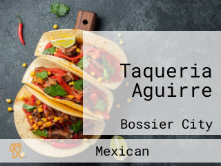 Taqueria Aguirre